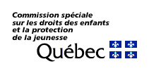 Commission spéciale sur les droits des enfants et la protection de la jeunesse. - Gouvernement du Québec.